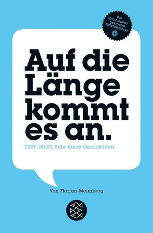 Buchcover von "Auf die Länge kommt es an. Tiny Tales. Sehr kurze Geschichten."